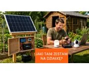 Jaki tani zestaw fotowoltaiczny na działkę wybrać? Praktyczny poradnik