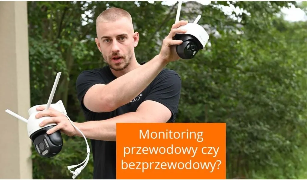 Monitoring przewodowy czy bezprzewodowy – który wybrać?