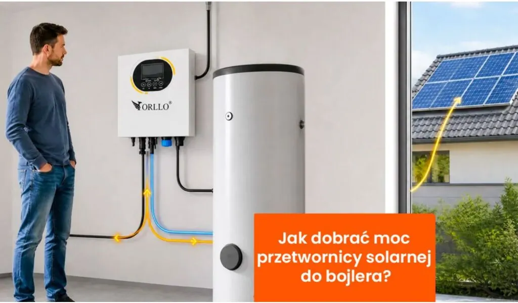 Jak dobrać moc przetwornicy solarnej do bojlera?
