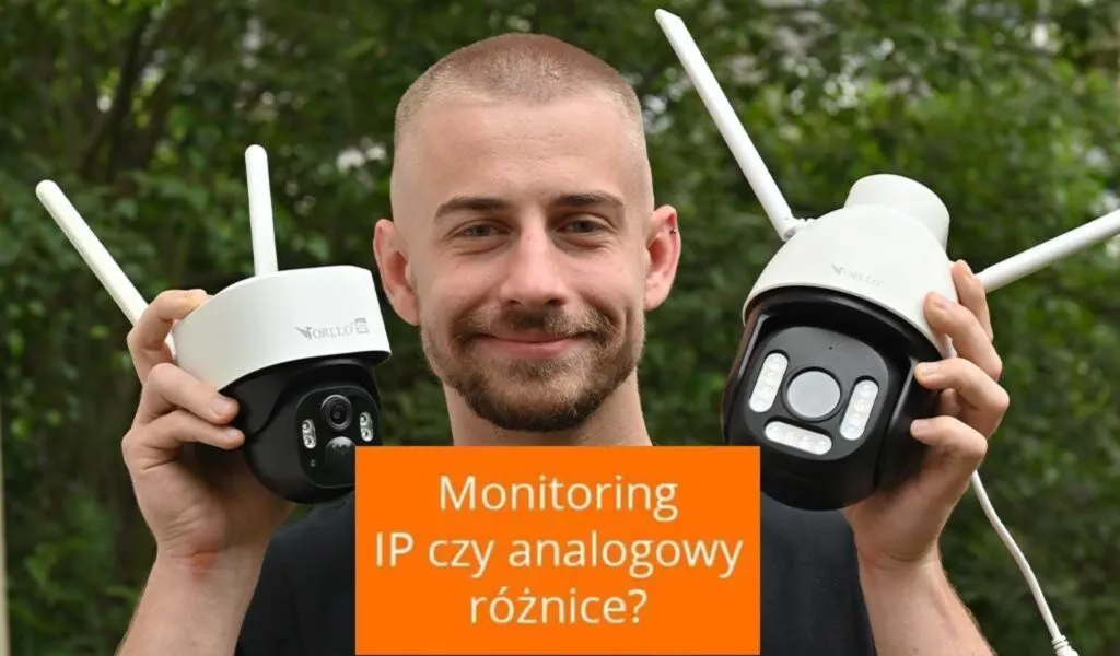 Monitoring IP czy analogowy – różnice i co wybrać?
